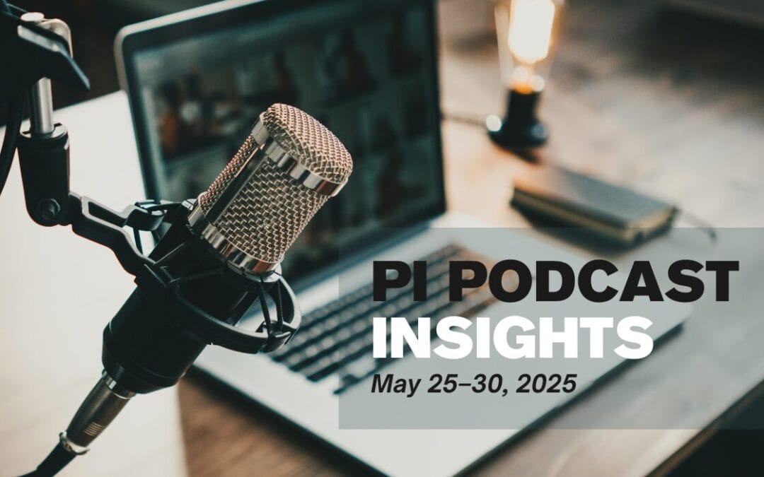 Podcast Power Moves: May 25–30, 2025