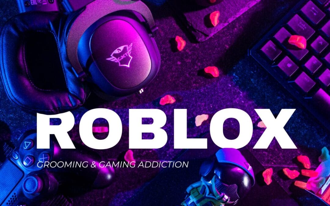 How Law Firms Can Run a Combined Roblox Grooming and Gaming Addiction Campaign