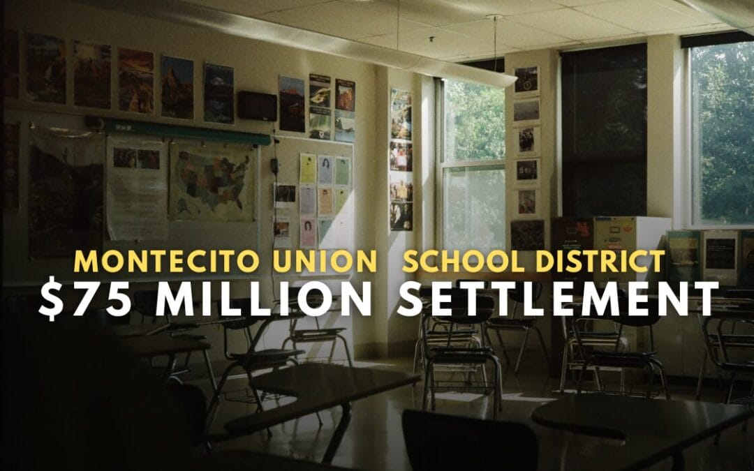 Montecito Union School District $7.5 Million Settlement: What It Means for Public School Sexual Abuse Litigation