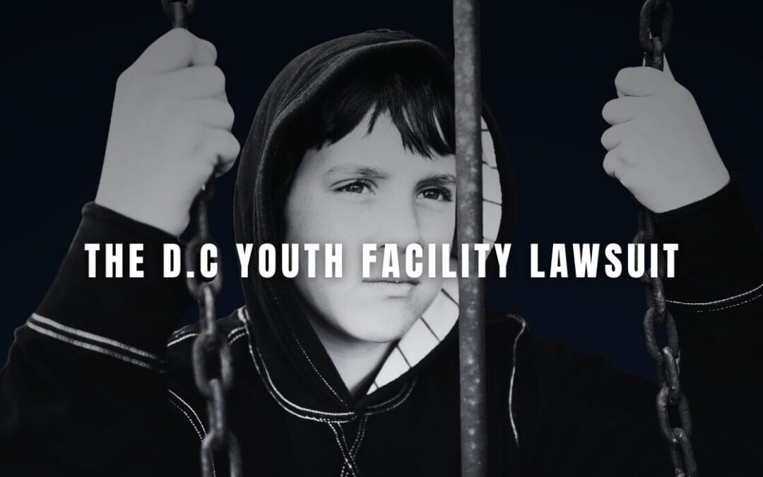 Institutional Liability for Sexual Abuse in Detention Centers: The D.C. Youth Facility Lawsuit